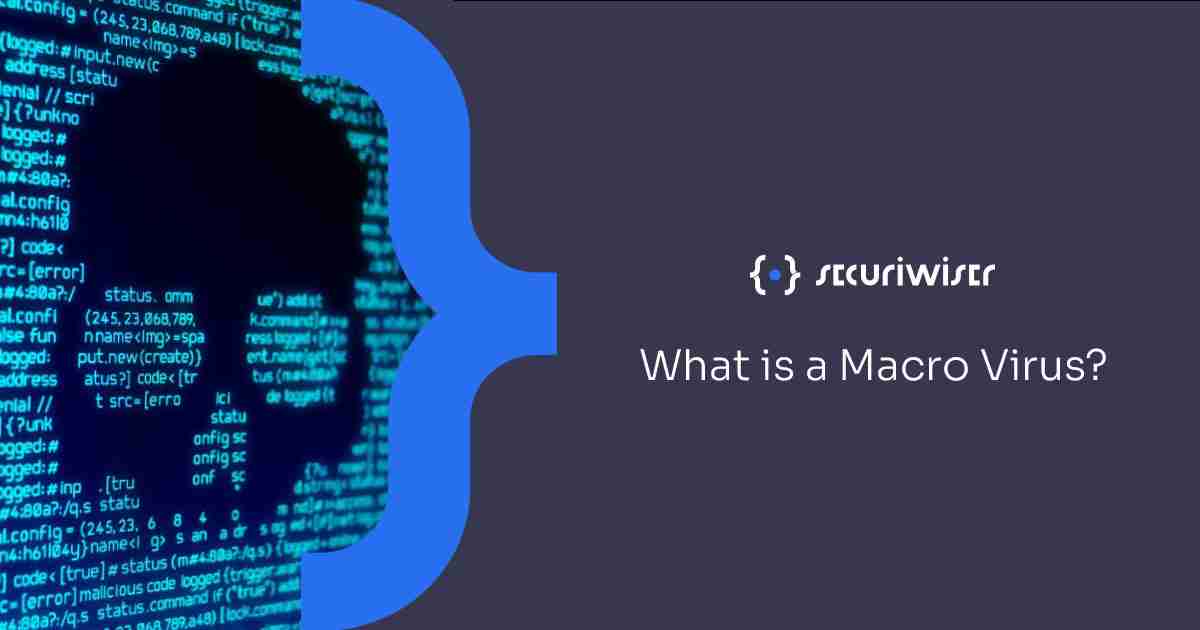 What is a Macro Virus?