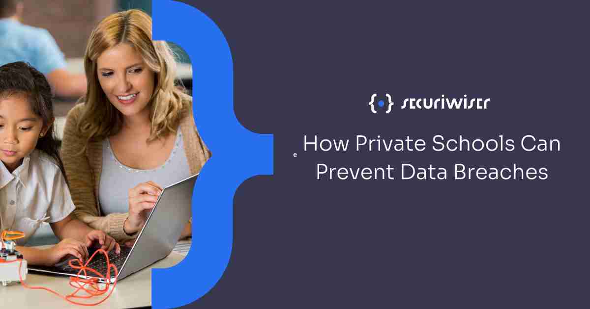 How Private Schools Can Prevent Data Breaches
